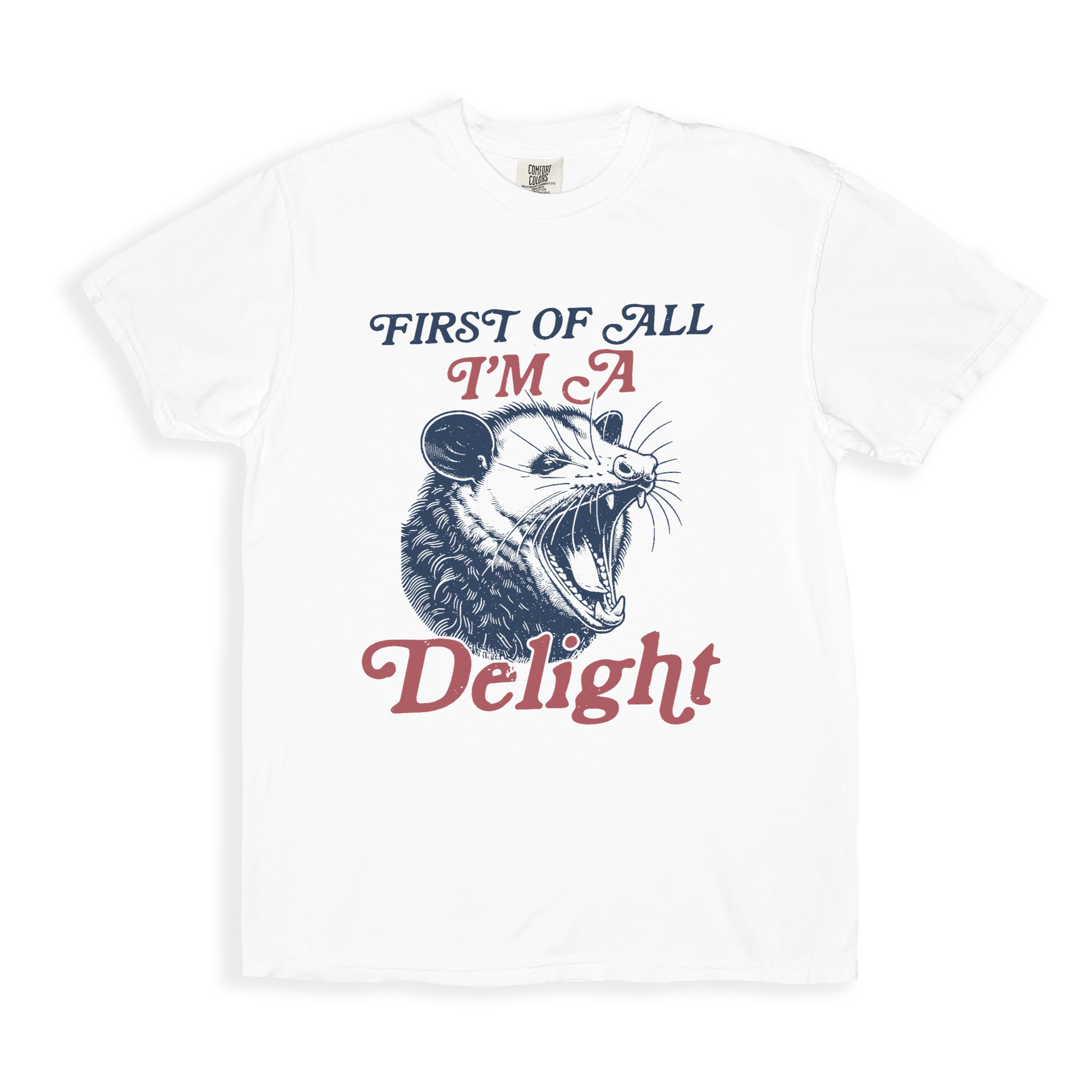 First Of All I_m A Delight 7 T-shirt - White