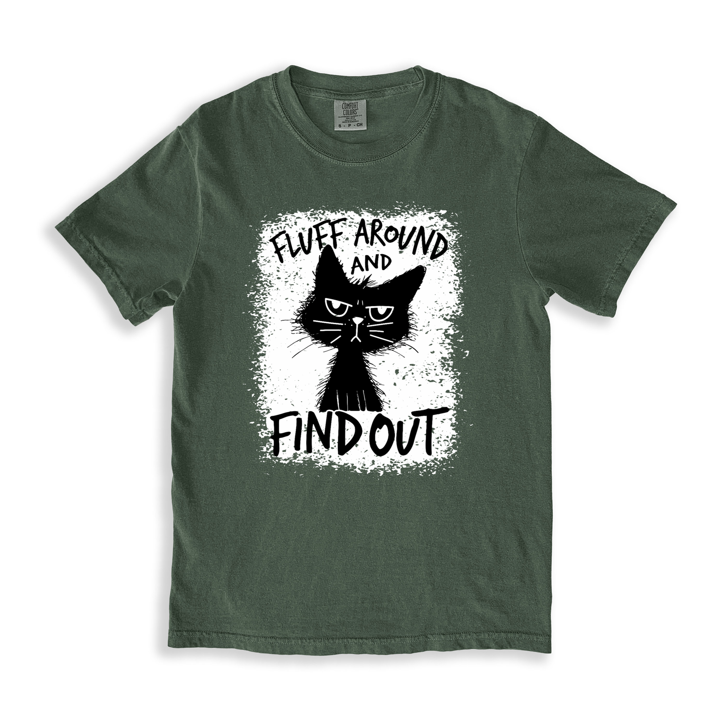 Fluff Around And Find Out T-shirt