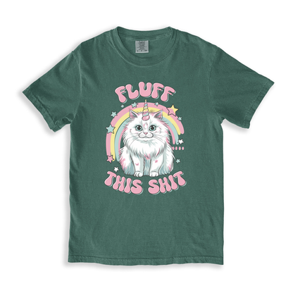 Fluff This Sht 3 T-shirt