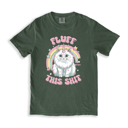 Fluff This Sht 3 T-shirt