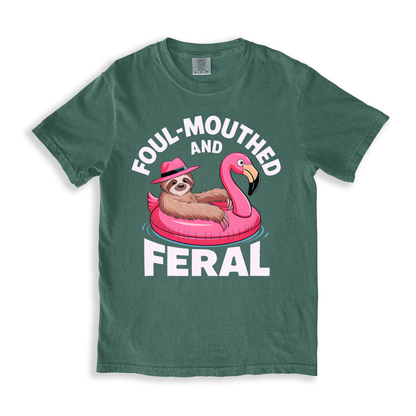 Foul-mouthed And Feral T-shirt