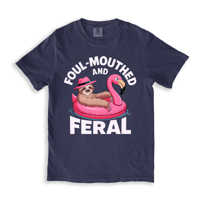 Foul-mouthed And Feral T-shirt