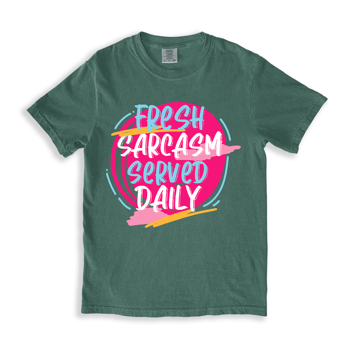 Fresh Sarcasm Served Daily 2 T-shirt