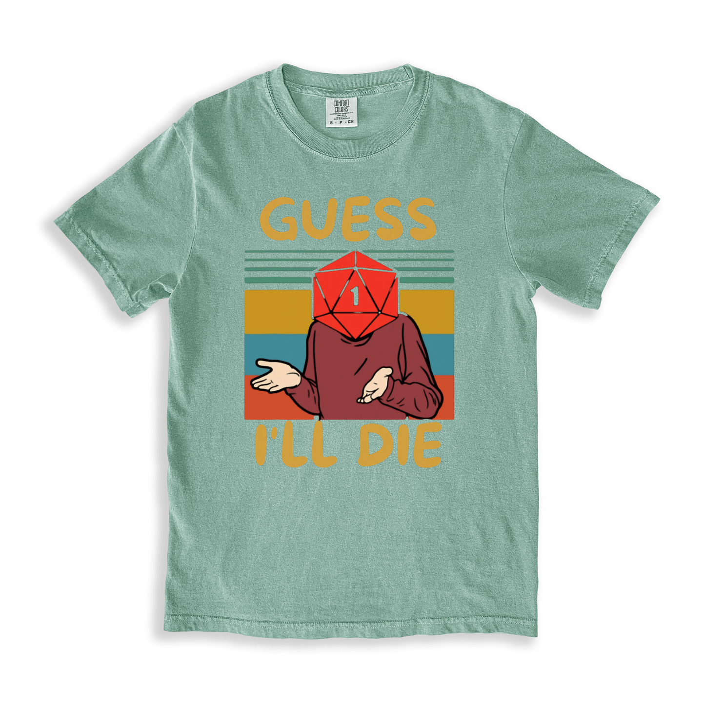Guess I_ll Die T-shirt - Bay
