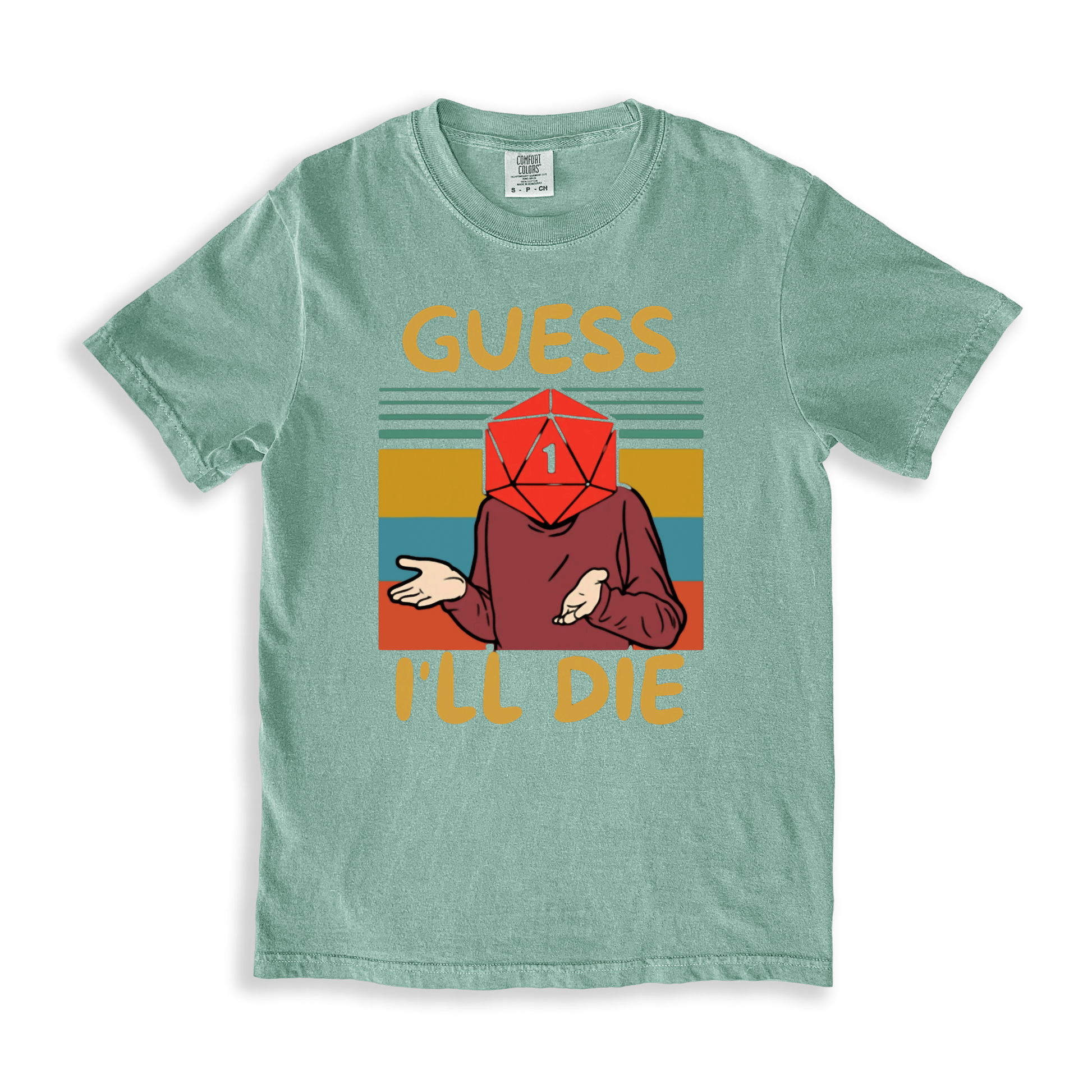 Guess I_ll Die T-shirt - Bay