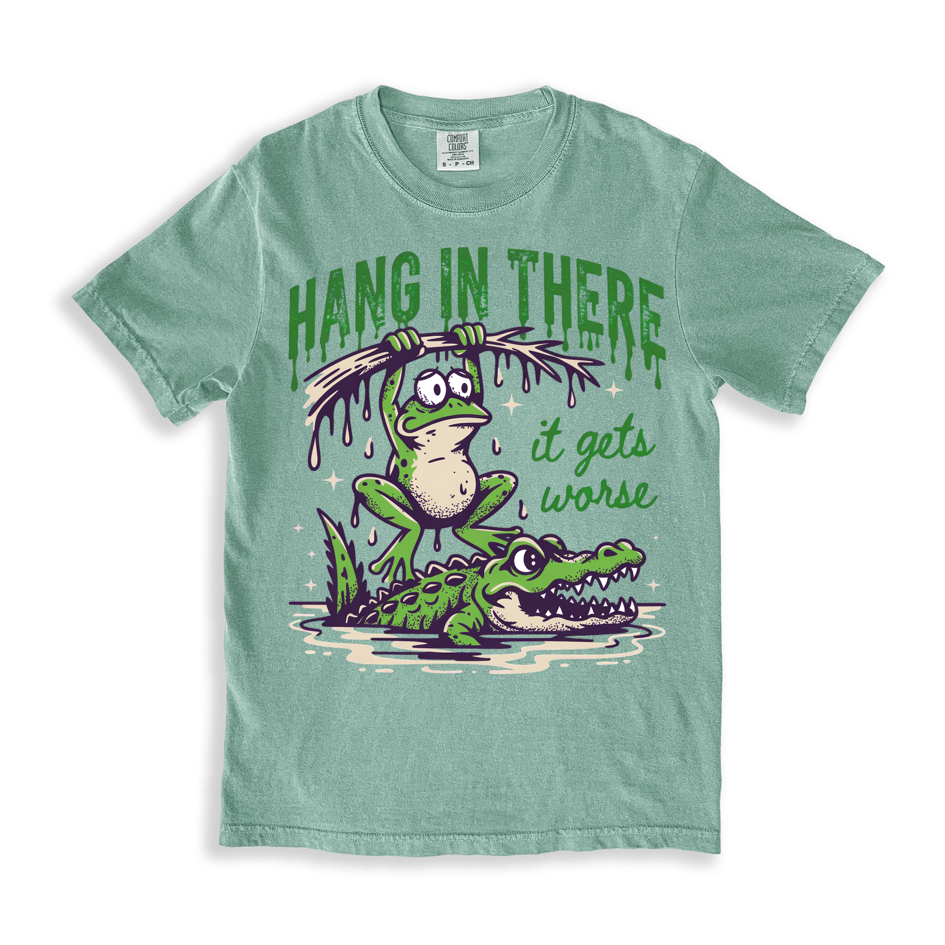 Hang In There It Gets Worse T-shirt - Bay