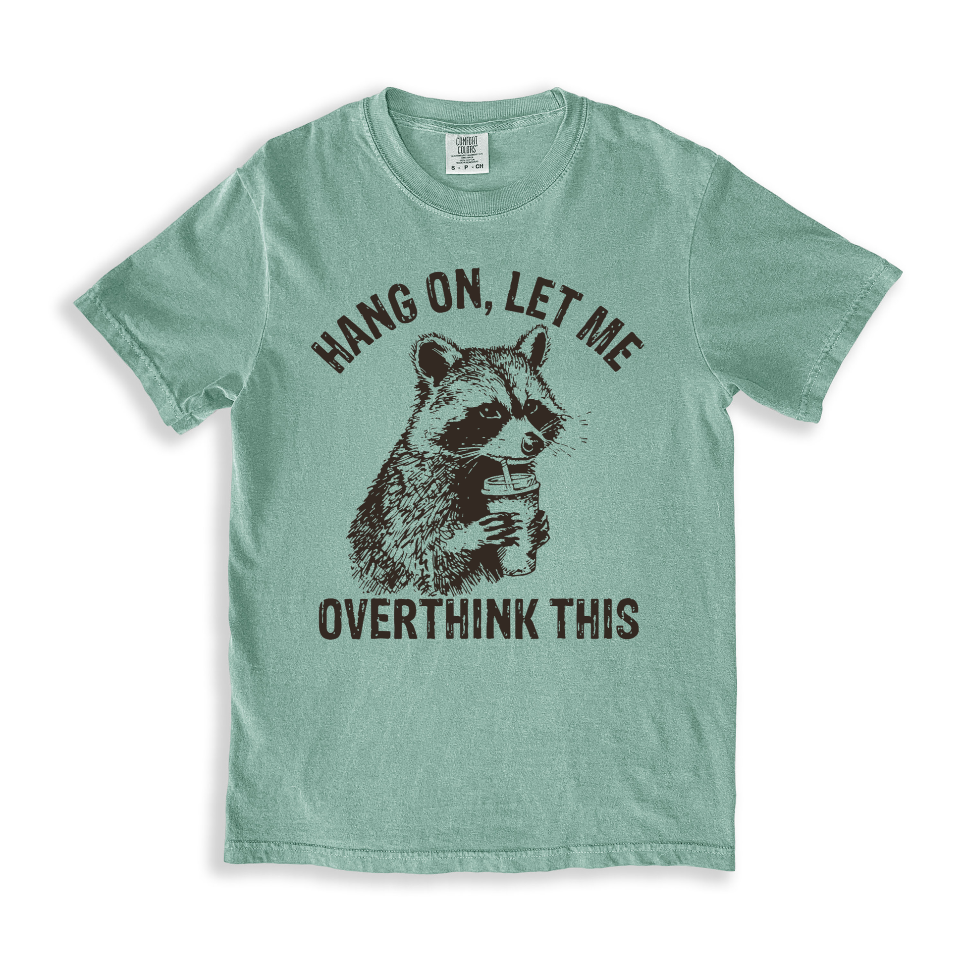 Hang On, Let Me Overthink This T-shirt - Bay