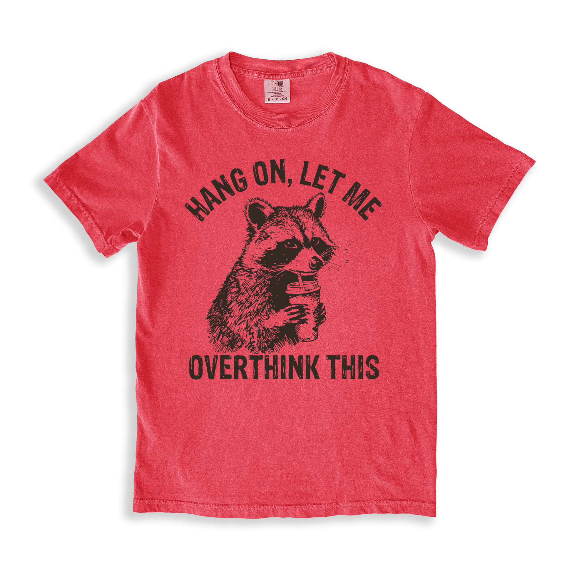 Hang On, Let Me Overthink This T-shirt - Watermelon