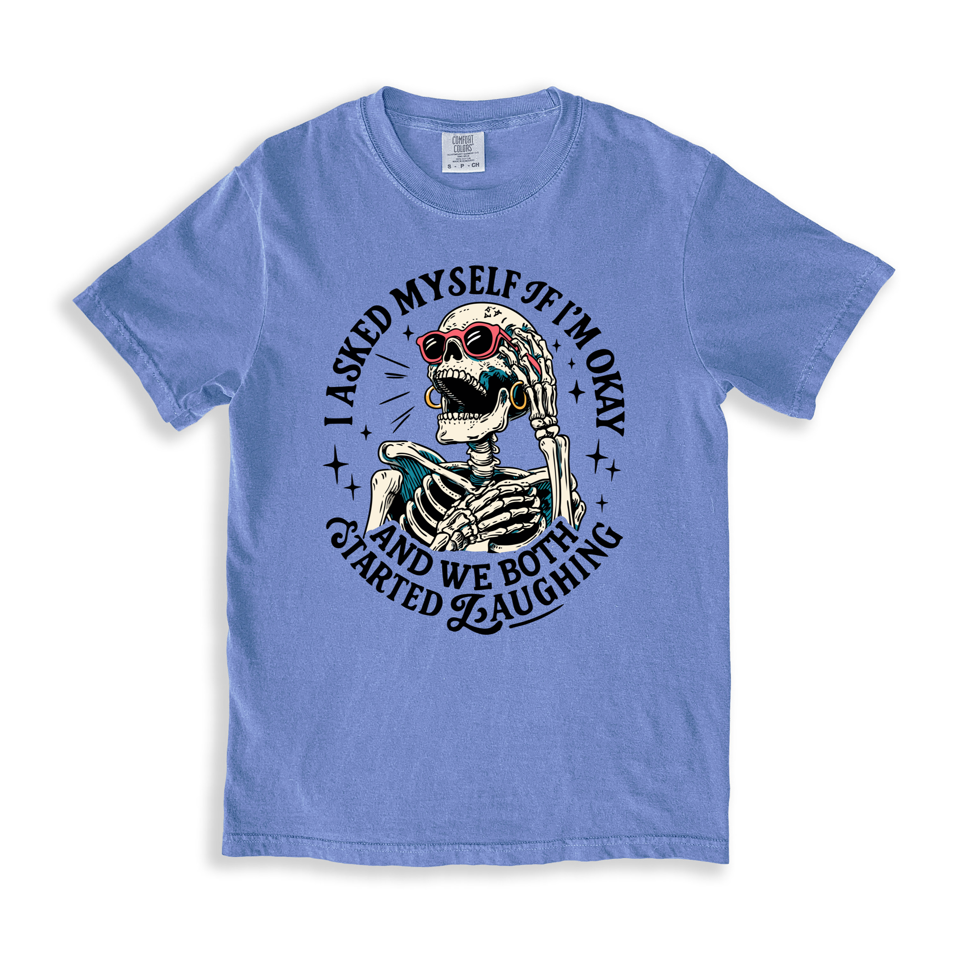 I Asked Myself If I_m Okay T-shirt - BlueJean