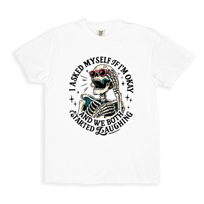 I Asked Myself If I_m Okay T-shirt - White