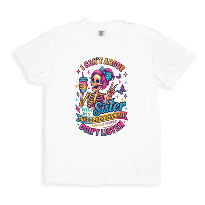 I Cant Argie Sister T-shirt T-shirt - White