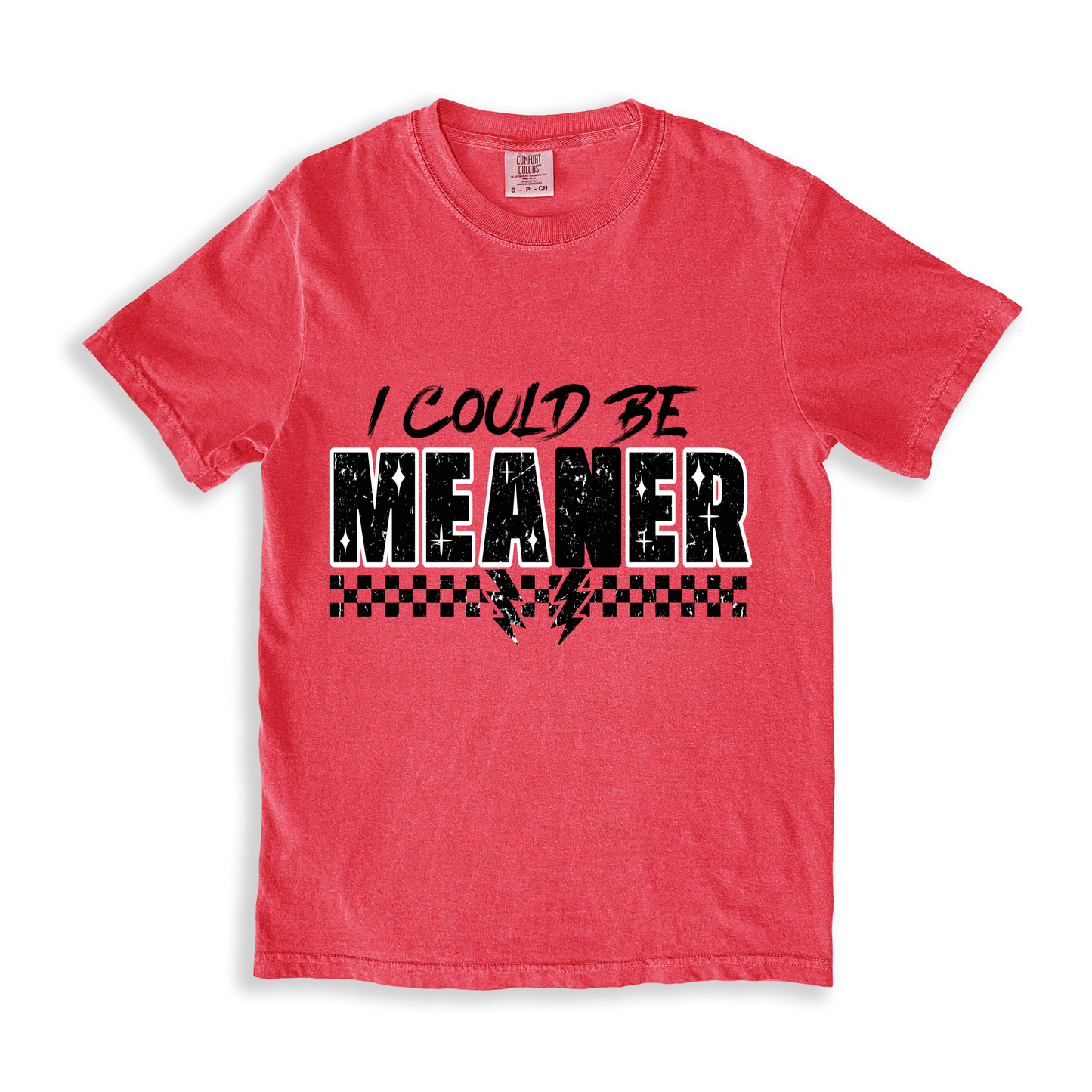 I Could Be Meaner 1 T-shirt - Watermelon