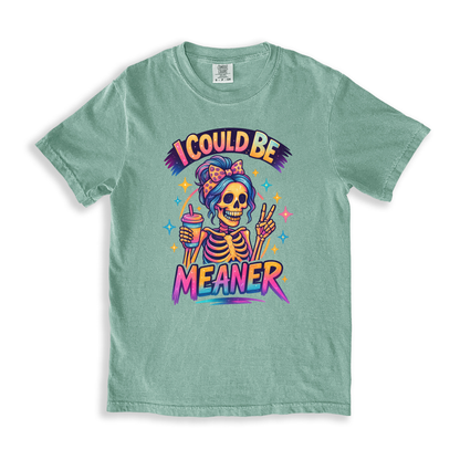 I Could Be Meaner 8 T-shirt - Bay