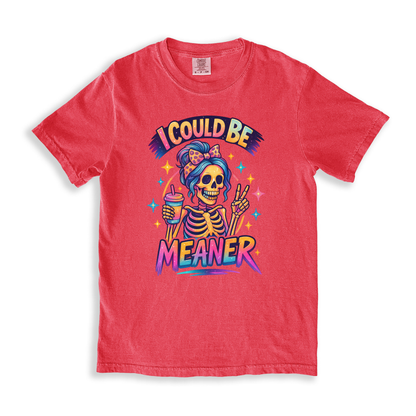 I Could Be Meaner 8 T-shirt - Watermelon