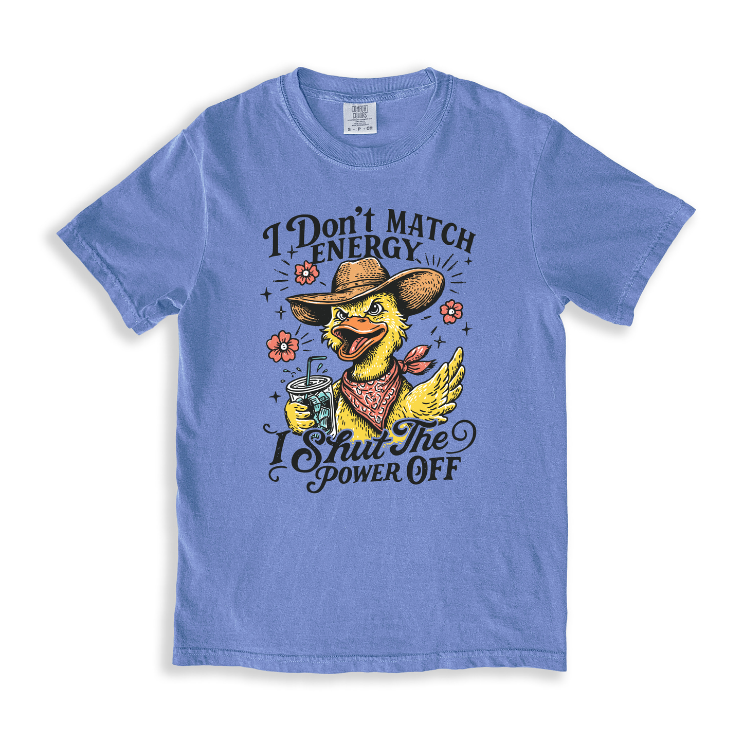 I Don_t Match Energy T-shirt - BlueJean
