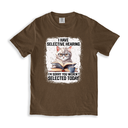I Have Selective Hearing 2 T-shirt