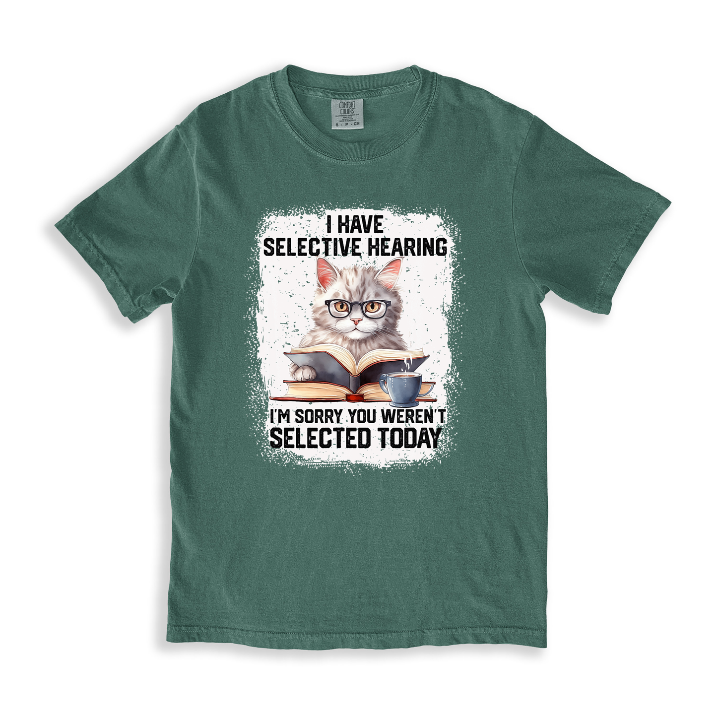 I Have Selective Hearing 2 T-shirt