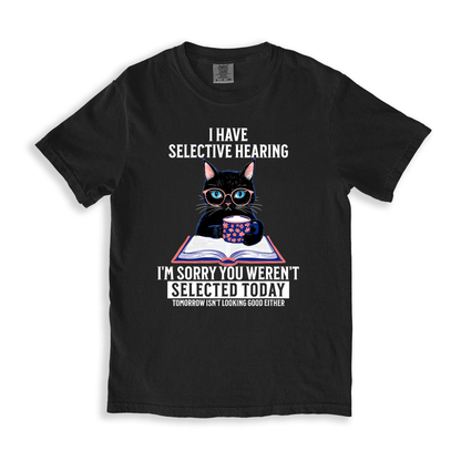 I Have Sensitive Hearing T-shirt