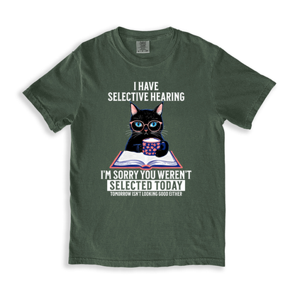 I Have Sensitive Hearing T-shirt