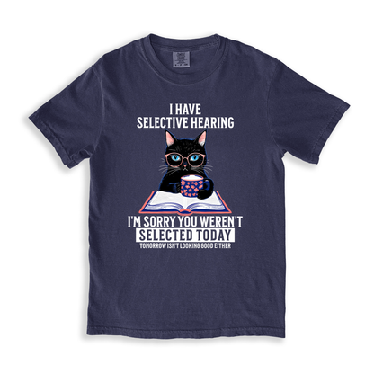 I Have Sensitive Hearing T-shirt