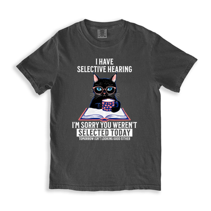 I Have Sensitive Hearing T-shirt