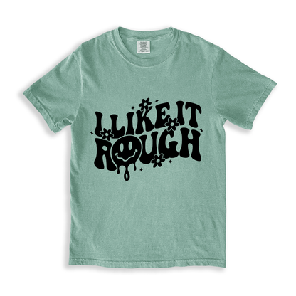 I Like It Rough T-shirt - Bay