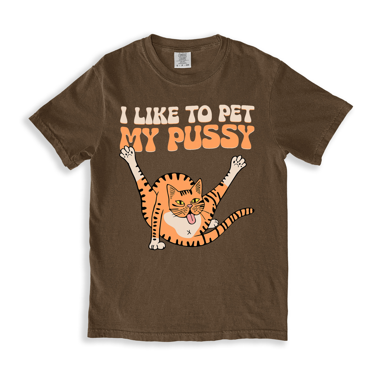 I Like To Pet My P_ssy T-shirt