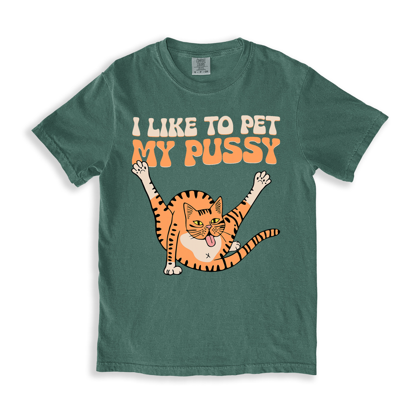 I Like To Pet My P_ssy T-shirt