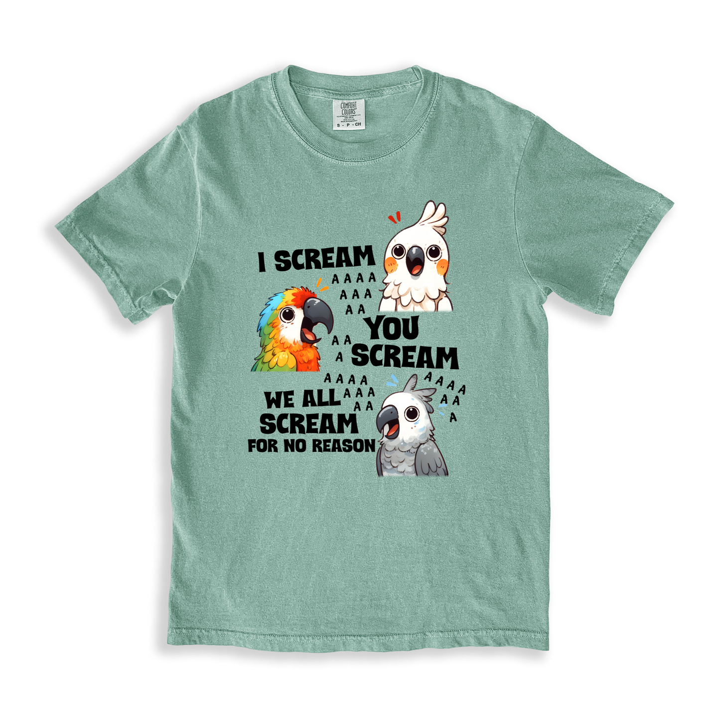 I Scream You Scream We All Scream For No Reason T-shirt - Bay