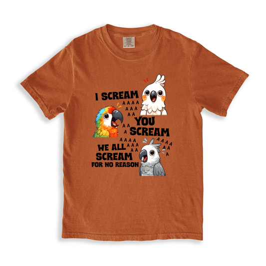 I Scream You Scream We All Scream For No Reason T-shirt - Yam
