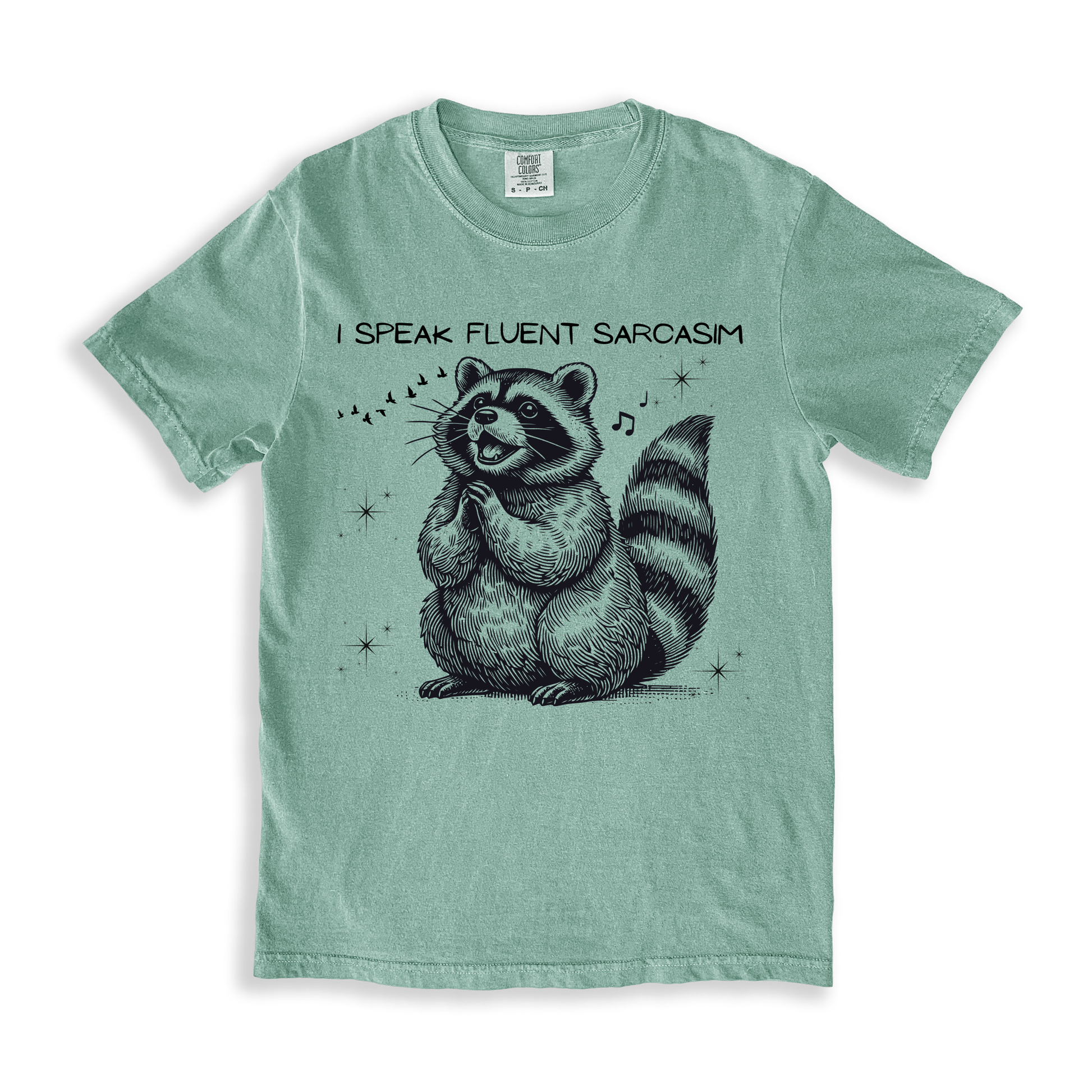 I Speak Fluent Sarcasm T-shirt - Bay