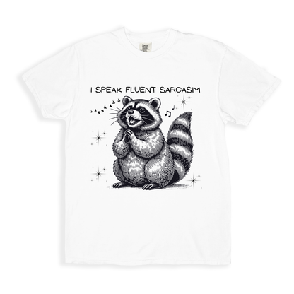 I Speak Fluent Sarcasm T-shirt - White