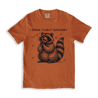 I Speak Fluent Sarcasm T-shirt - Yam