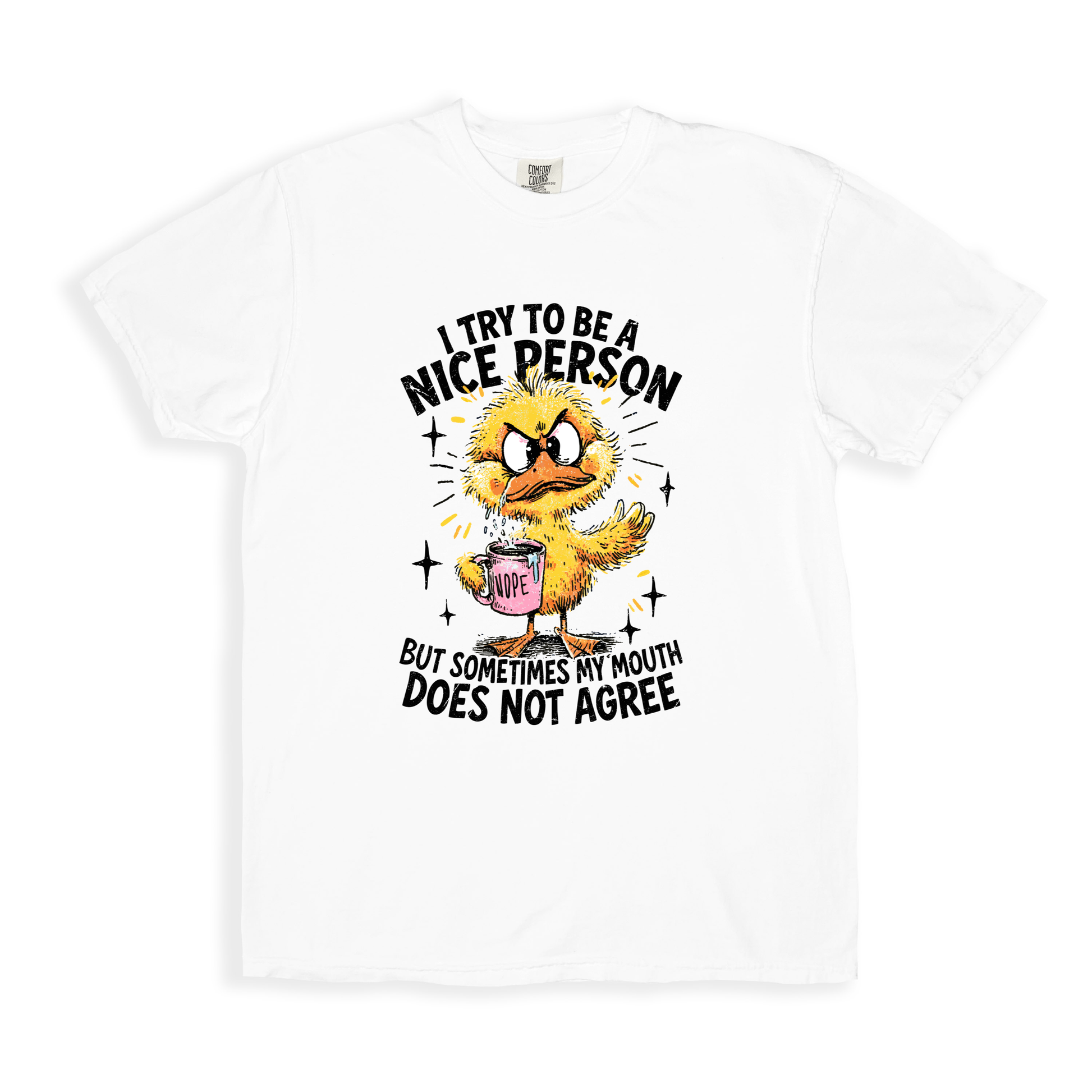 I Try To Be A Nice Person T-shirt - White