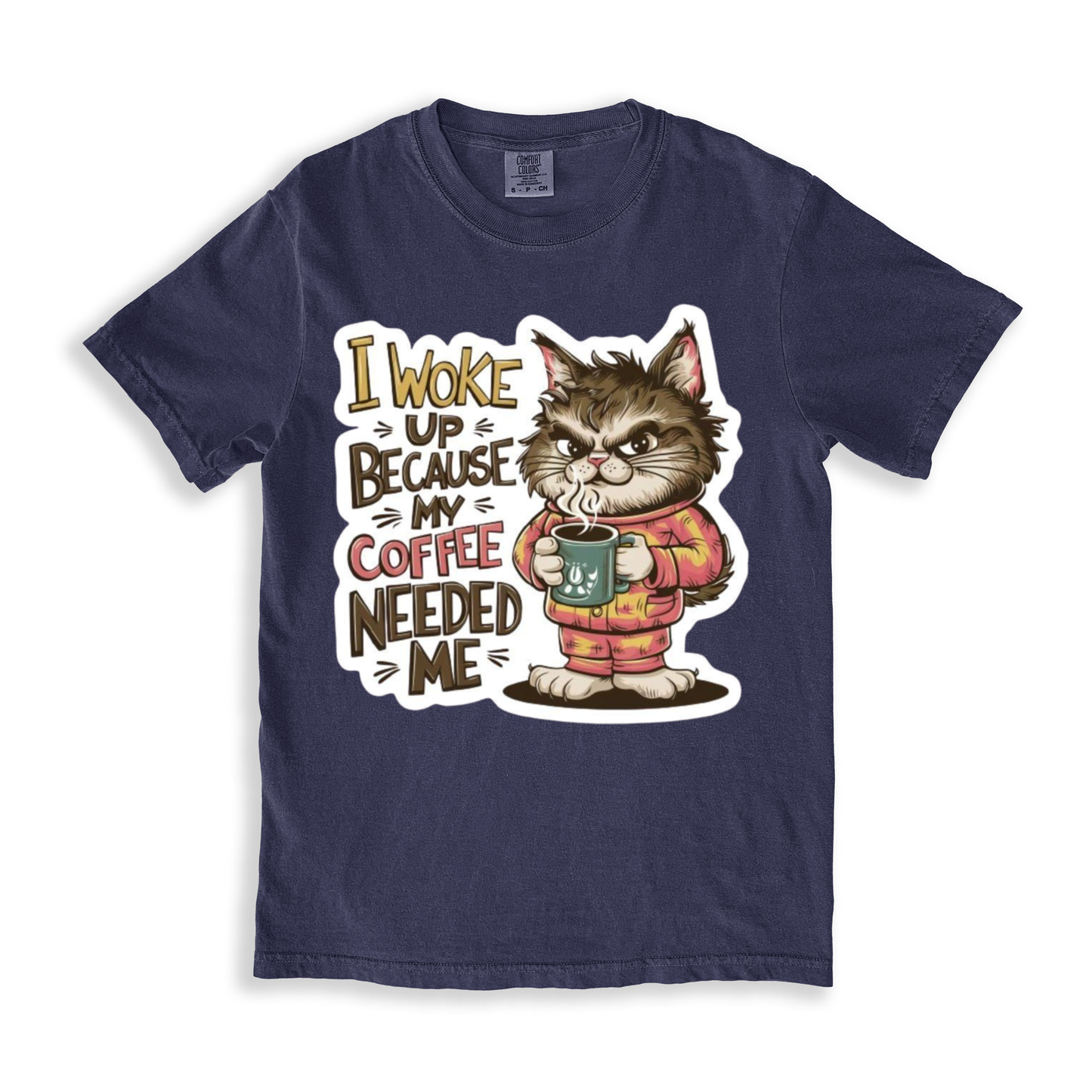 I Woke Up Because My Coffee Needed Me T-shirt