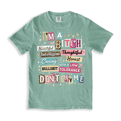 I'm A Beatiful Bitch T-shirt - Bay