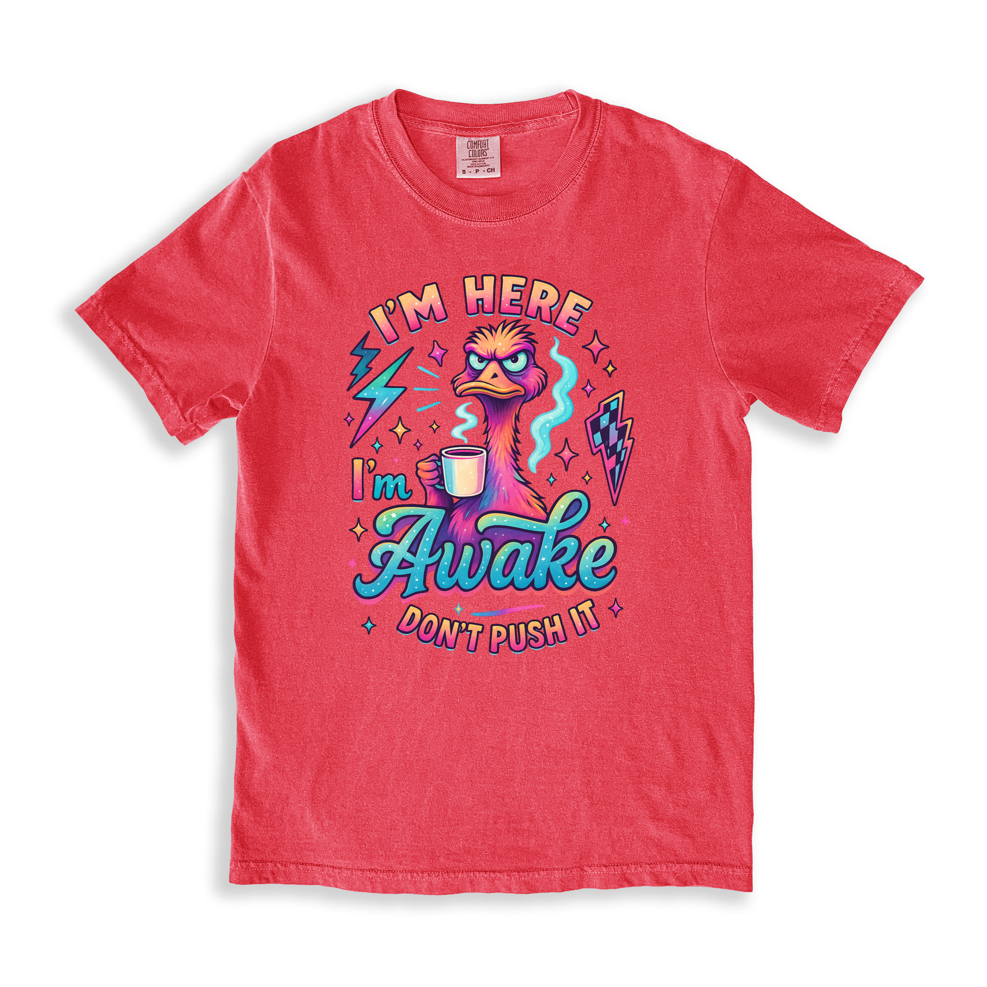 I_m Here I_m Awake Don_t Push It 2 T-shirt - Watermelon