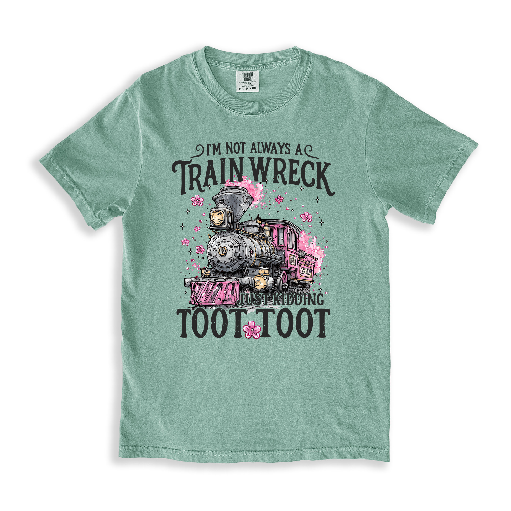 I_m Not Always A Train Wreck T-shirt - Bay
