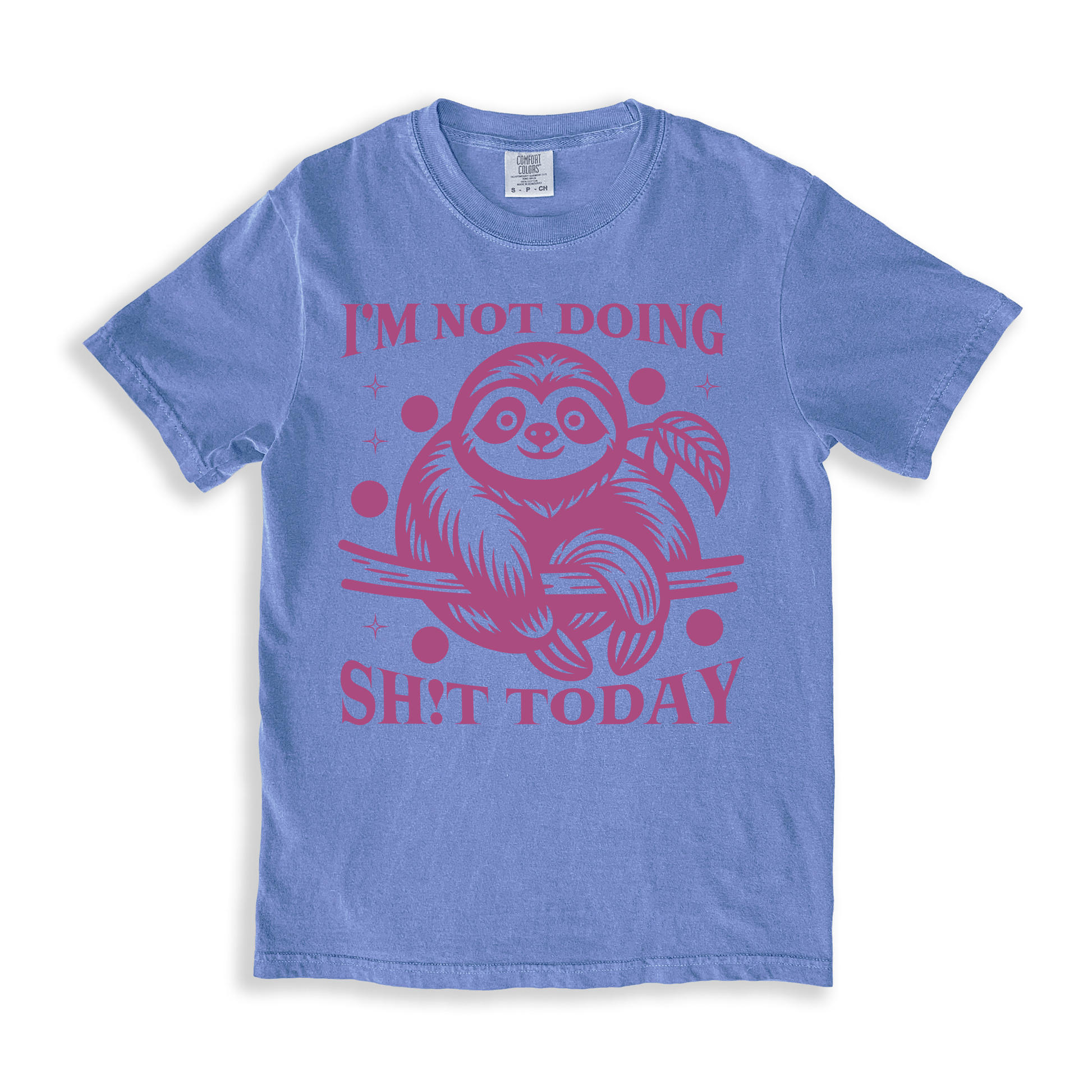 I_m Not Doing Sh!t Today T-shirt - BlueJean