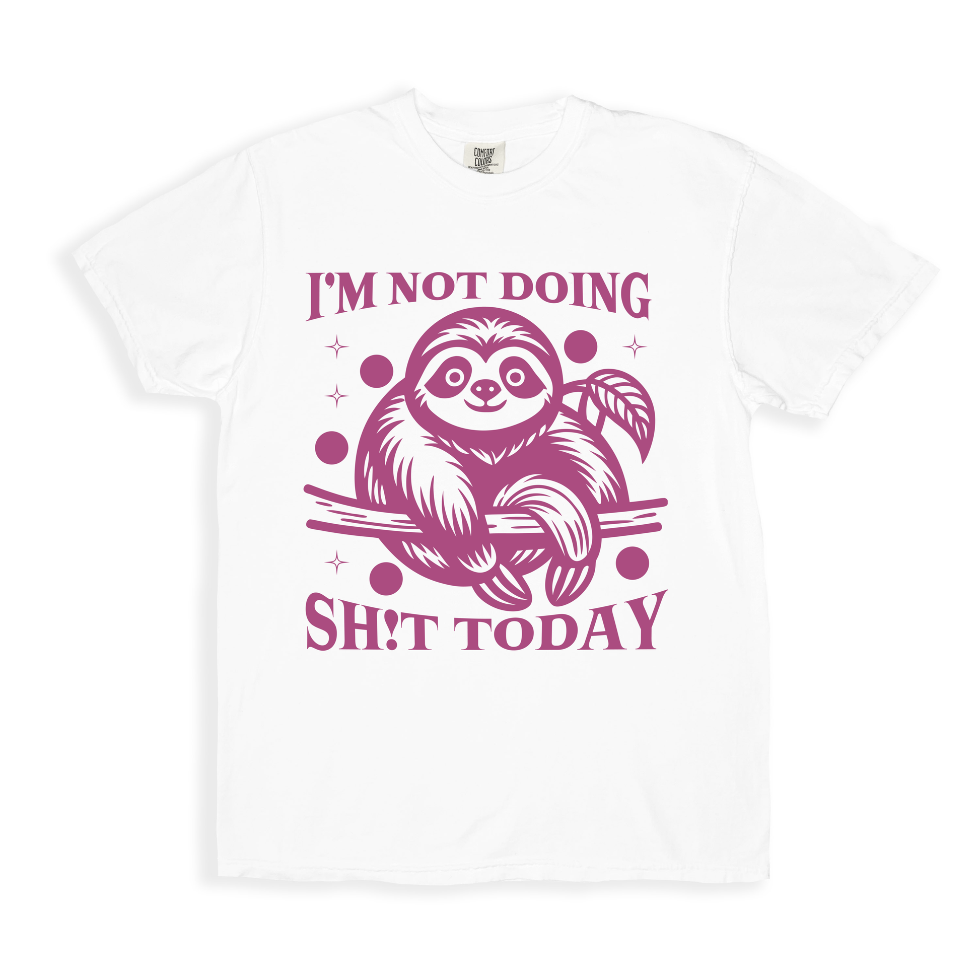 I_m Not Doing Sh!t Today T-shirt - White