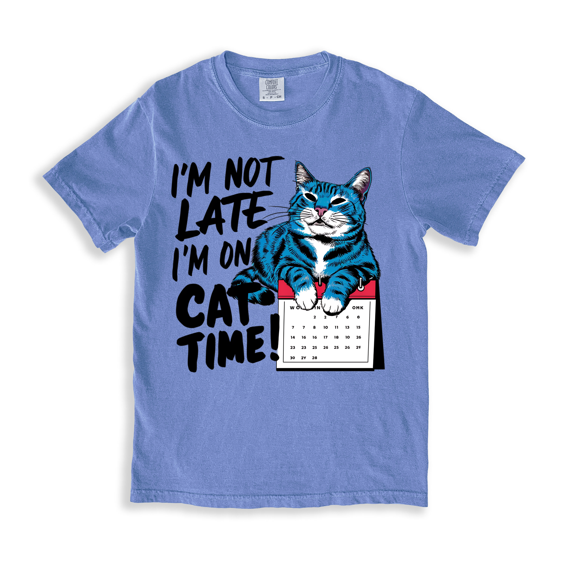 I_m Not Late I_m On Cat Time T-shirt - BlueJean