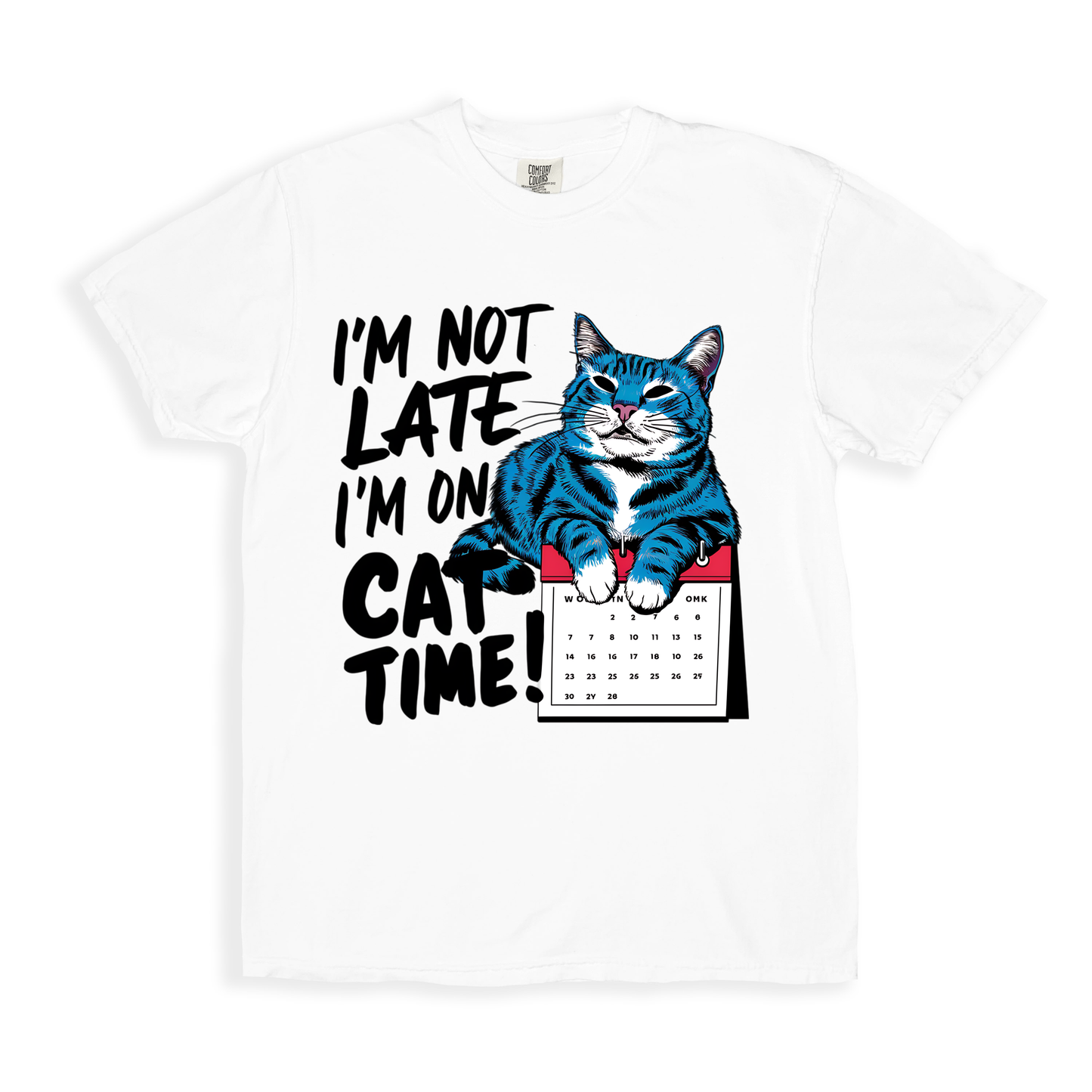I_m Not Late I_m On Cat Time T-shirt - White