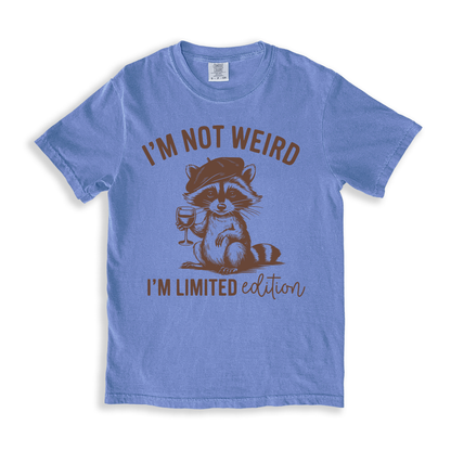 I_m Not Weird I_m Limited Edition T-shirt - BlueJean