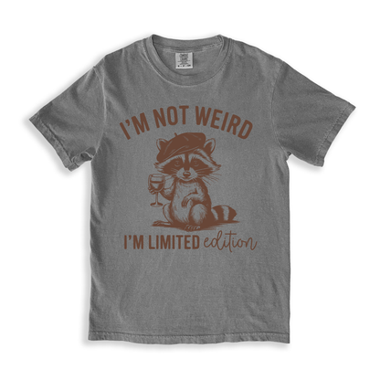 I_m Not Weird I_m Limited Edition T-shirt - Grey