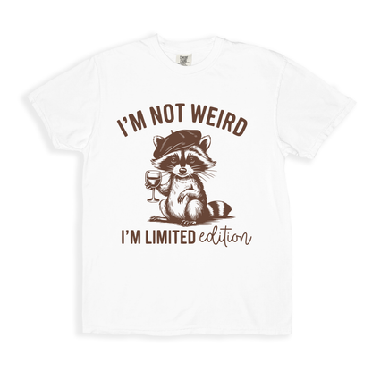 I_m Not Weird I_m Limited Edition T-shirt - White