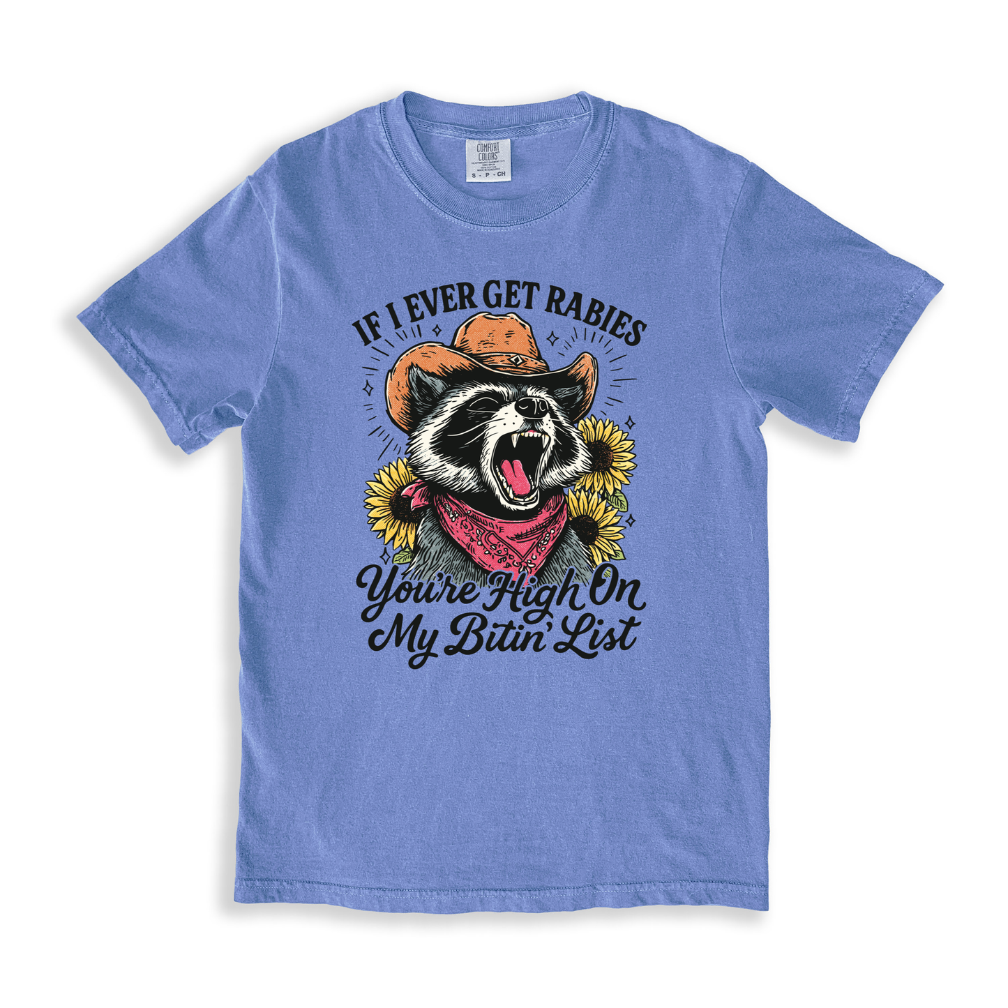 If I Ever Get Rabies T-shirt - BlueJean