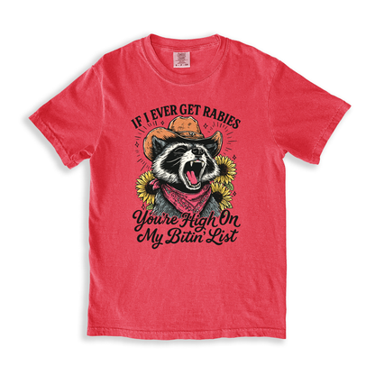 If I Ever Get Rabies T-shirt - Watermelon