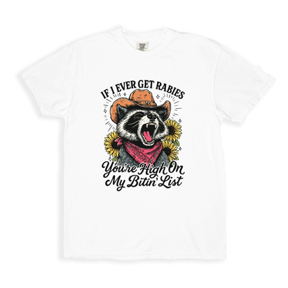 If I Ever Get Rabies T-shirt - White