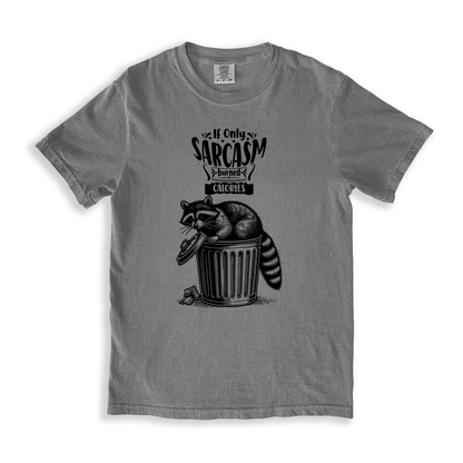 If Only Sarcasm Burned Calories T-shirt - Grey
