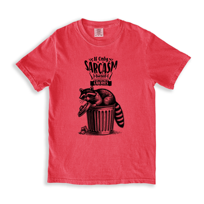 If Only Sarcasm Burned Calories T-shirt - Watermelon